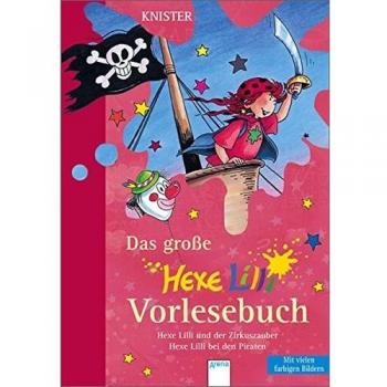 Das große Hexe Lilli Vorlesebuch