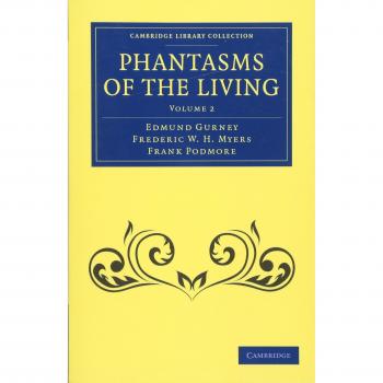 Phantasms of the Living 2 Volume Set: Phantasms of the Living