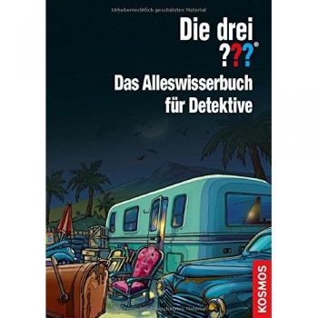 Die drei ??? Das Alleswisserbuch für Detektive