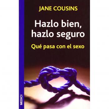 HAZLO BIEN, HAZLO SEGURO