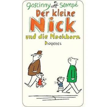 Der kleine Nick und die Nachbarn