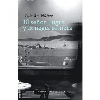 El señor Lugrís y la negra sombra