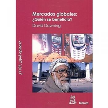 Mercados globales, ¿quién se beneficia?
