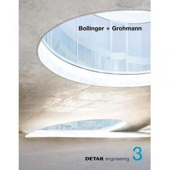 Detail Engineering 3: Bollinger + Grohmann (Hardcover)