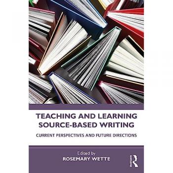 Teaching and Learning Source-Based Writing: Current Perspectives and Future Directions