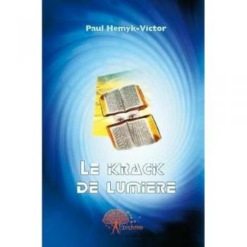 Le krack de lumiere