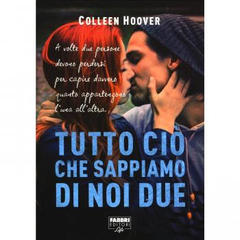 Tutto ciò che sappiamo di noi due