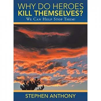 Why Do Heroes Kill Themselves?: We Can Help Stop Them!