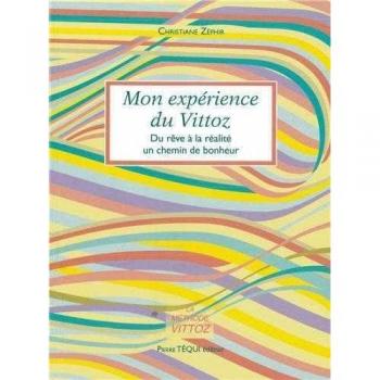 Mon Expérience du Vittoz