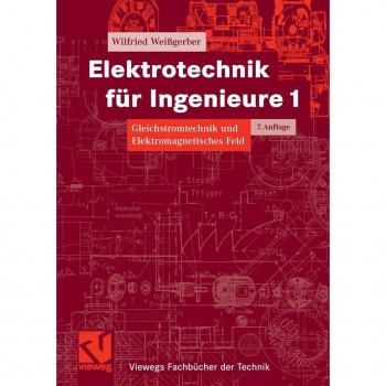 Elektrotechnik für Ingenieure 1
