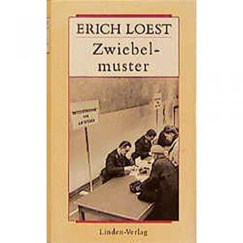 Erich Loest Zwiebelmuster (Werkausgabe / Band 4): Bd 4