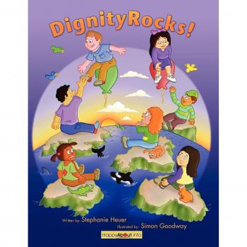 Dignity Rocks!: I Feel Like Nobody When... I Feel Like Somebody When