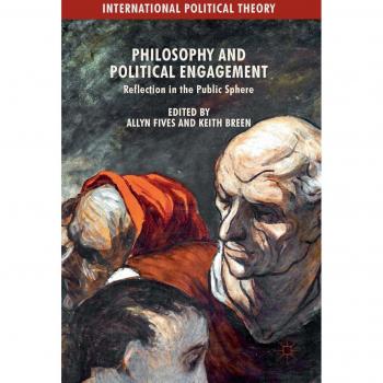 Philosophy and Political Engagement: Reflection in the Public Sphere