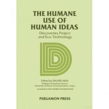 The Humane Use of Human Ideas