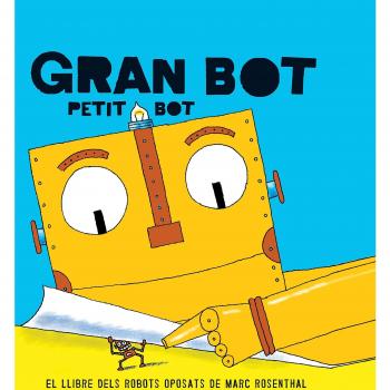 Gran Bot, Petit Bot