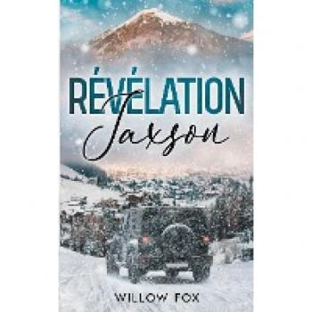 Révélation: Jaxson (Aigle Tactique, Band 1)