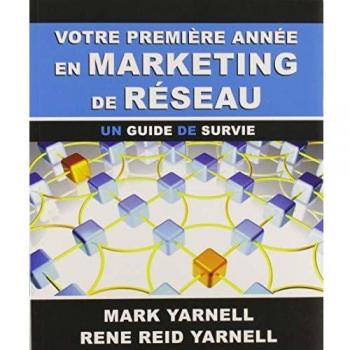 Votre première année en marketing de réseau : Un guide de survie