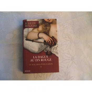 La dague au lys rouge (Le bal des poignards T1)
