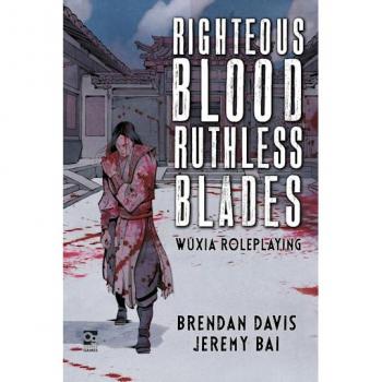 Righteous Blood, Ruthless Blades