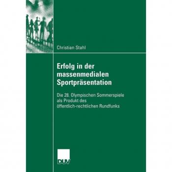 Erfolg in der massenmedialen Sportpräsentation