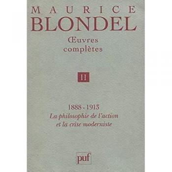 Oeuvres complètes. Vol. 2 Maurice Blondel PUF