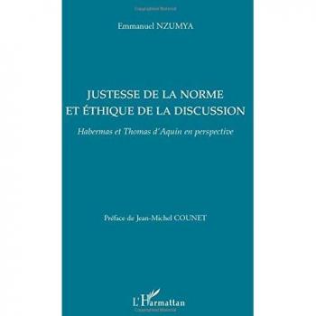Justesse de la norme et éthique de la discussion