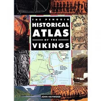 The Penguin Historical Atlas of the Vikings