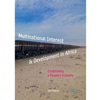Multinational Interest & Development in Africa: Establishing a People's Economy