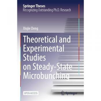 Deng, Xiujie: Theoretical and Experimental Studies on Steady-State Microbunching