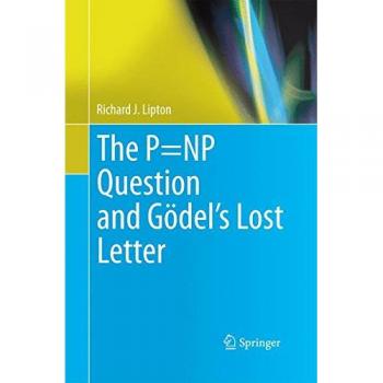 The P=NP Question and Gödel’s Lost Letter