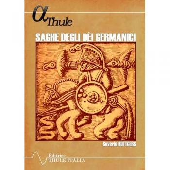 Saghe degli dèi germanici. Antologia, morfologia delle parole ed epilogo