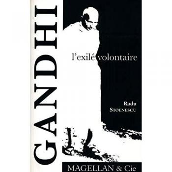 Gandhi, l'exilé volontaire