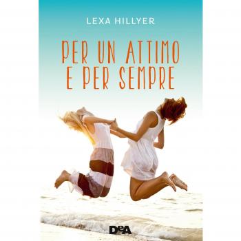 Per un attimo e per sempre