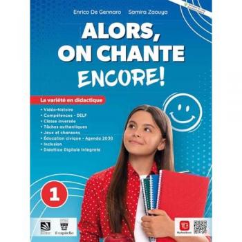 Alors, on chante! Encore. Avec Le cahier du citoyen. Per la Scuol...