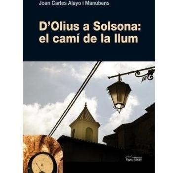 D'olius a solsona: el camí de la llum