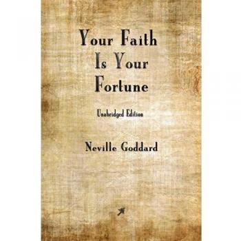 Your Faith is Your Fortune