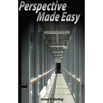 Norling, Ernest R.: Perspective Made Easy