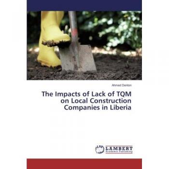 The Impacts of Lack of TQM on Local Construction Companies in Liberia