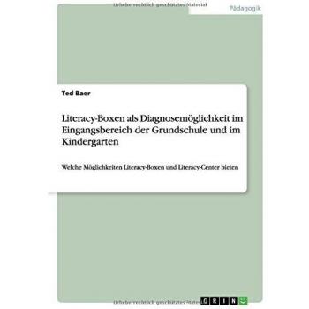 Literacy-Boxen als Diagnosemöglichkeit im Eingangsbereich der Grundschule und im Kindergarten