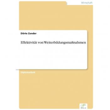 Zander, Dörte: Effektivität von Weiterbildungsmaßnahmen