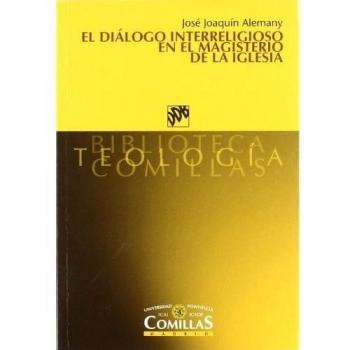 el dialogo interreligioso en el magisterio de la iglesia
