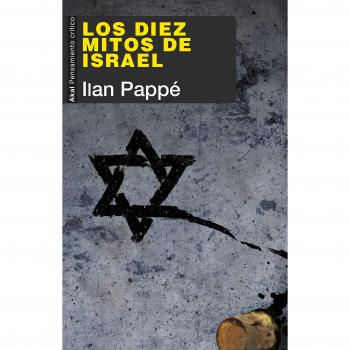 LOS DIEZ MITOS DE ISRAEL