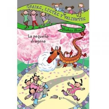 Guapas, listas y valientes. La pequeña dragona