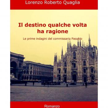 Il destino qualche volta ha ragione