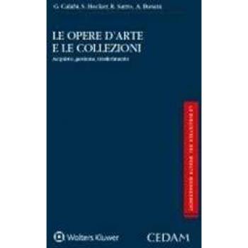 Le opere d'arte e le collezioni G. Calabi;S. Hecker;R. Sarro