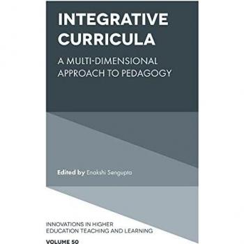 Integrative Curricula: A Multi-dimensional Approach to Pedagogy (Innovations in Higher Education Teaching and Learning, 50)