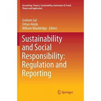 Sustainability and Social Responsibility: Regulation and Reporting
