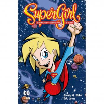 Supergirl: Aventuras cósmicas en octavo curso