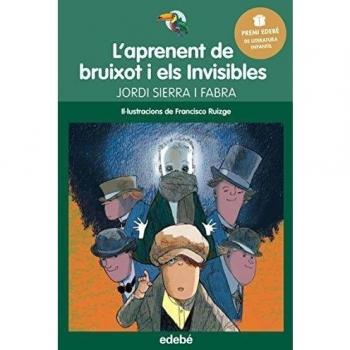 L'APRENENT DE BRUIXOT I ELS INVISIBLES (Tapa blanda).