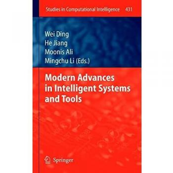 Modern Advances in Intelligent Systems and Tools (Studies in Computational Intelligence)